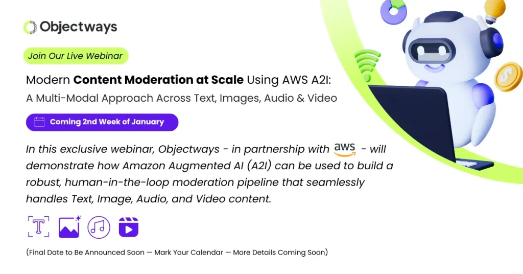 Webinar announcement for 'Modern Content Moderation at Scale Using AWS A2I,' featuring a friendly robot working on a laptop